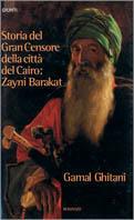 Zayni Barakat. Storia del gran censore della città del Cairo - Gamal Al-Ghitani - copertina