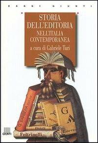 Storia dell'editoria nell'Italia contemporanea - copertina