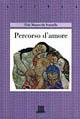 Percorso d'amore - Elda Mazzocchi Scarzella - copertina