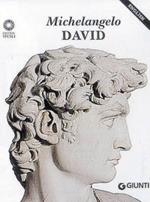 Michelangelo. David. Ediz. inglese