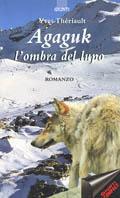 Agaguk. L'ombra del lupo - Yves Thériault - copertina