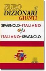 Dizionario spagnolo. Spagnolo-italiano, italiano-spagnolo