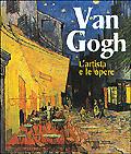 Van Gogh. L'artista e le opere. Ediz. illustrata - Enrica Crispino - copertina