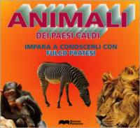 Animali dei paesi caldi - Fulco Pratesi - copertina