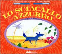 Lo sciacallo azzurro - Rossana Guarnieri - copertina