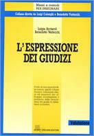 L' espressione dei giudizi - Luigi Acciaroli,Benedetto Vertecchi - copertina