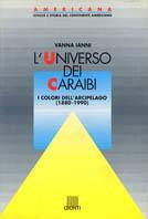 L' universo dei Caraibi. I colori dell'arcipelago (1880-1990) - Vanna Ianni - copertina