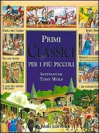 Primi classici per i più piccoli - Clementina Coppini,Tony Wolf - copertina