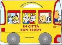 In città con Teddy. Colora e viaggia in autobus - copertina