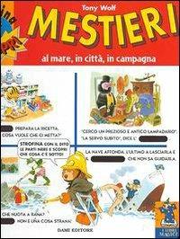 Mestieri. Al mare, in città, in campagna - Tony Wolf,Anna Casalis - 4