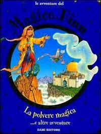 La polvere magica... e altre avventure - Anna Casalis - copertina