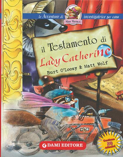 Il testamento di Lady Catherine - Burt O'Loosy,Matt Wolf - copertina