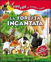 La foresta incantata. Ediz. illustrata - Elisa Prati - copertina