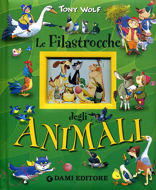 Le filastrocche degli animali - Anna Casalis - copertina