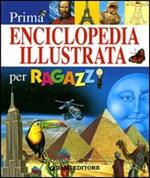 Prima enciclopedia illustrata per ragazzi