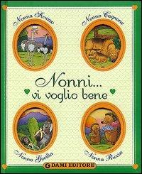 Nonni... vi voglio bene - Anna Casalis - copertina