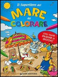 Il superlibro del mare da colorare - copertina