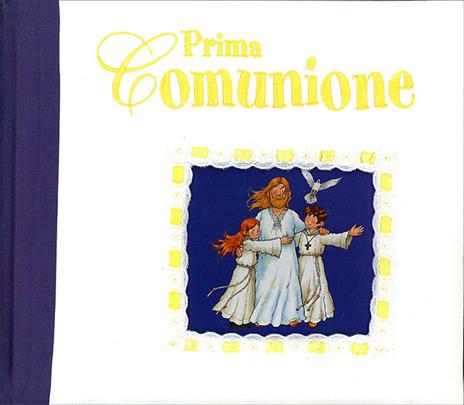 Prima comunione. Ediz. illustrata - copertina