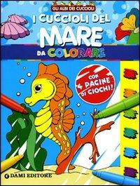 I cuccioli del mare da colorare. Ediz. illustrata - Marga Biazzi - copertina