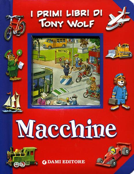 Macchine. Ediz. illustrata - Anna Casalis - copertina