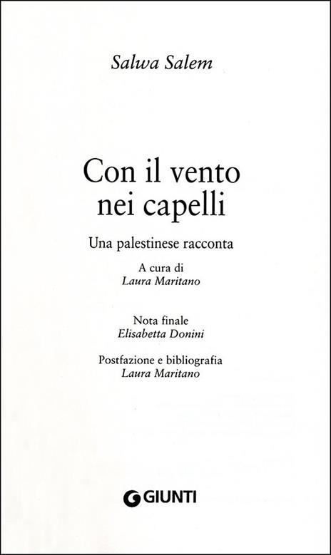 Con il vento nei capelli. Una palestinese racconta - Salwa Salem - 2