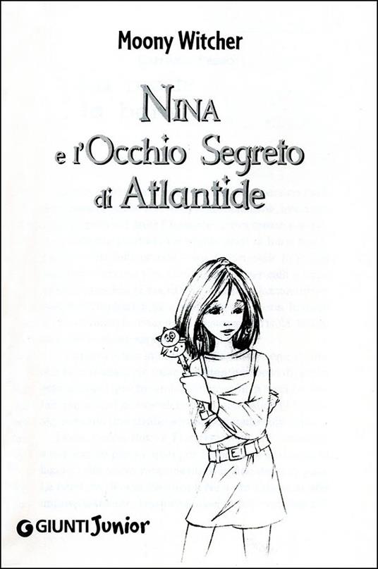 Nina e l'occhio segreto di Atlantide - Moony Witcher - 2