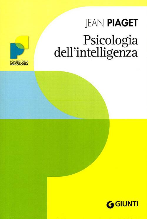 Psicologia dell'intelligenza - Jean Piaget - copertina