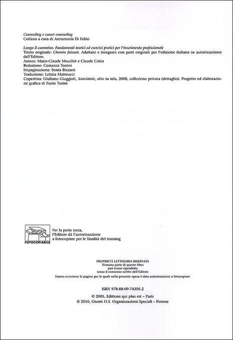 Lungo il cammino. Fondamenti teorici ed esercizi pratici per l'inserimento professionale - Marie-Claude Mouillet,Claude Colin - 2