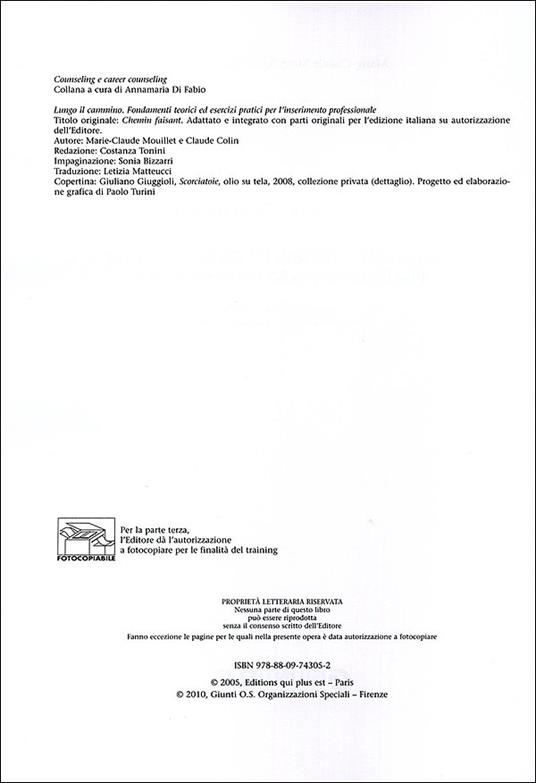 Lungo il cammino. Fondamenti teorici ed esercizi pratici per l'inserimento professionale - Marie-Claude Mouillet,Claude Colin - 2