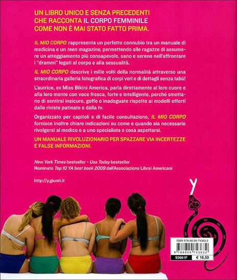 Il mio corpo. Body Drama. Ragazze vere, corpi veri, problemi veri, risposte vere - Nancy A. Redd - 3