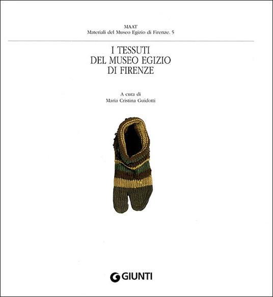 I tessuti del Museo egizio di Firenze. Ediz. illustrata - 2