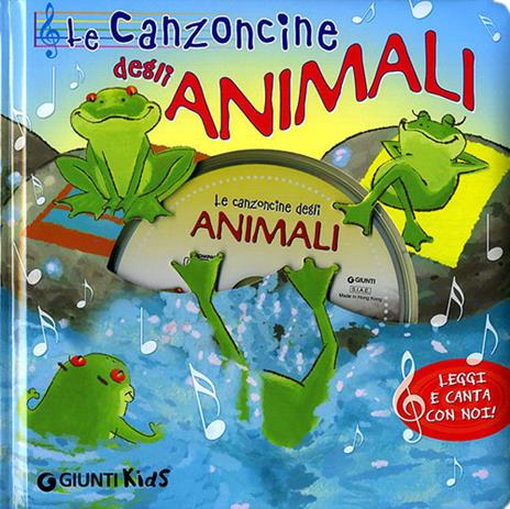 Le canzoncine degli animali. Leggi e canta con noi. Ediz. illustrata. Con CD Audio - Patrizia Nencini,Piero Galli - copertina