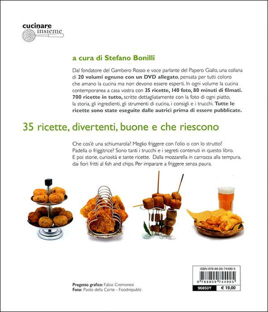 Fritto e mangiato. Ediz. illustrata. Con DVD - Annalisa Barbagli,Stefania A. Barzini - 4