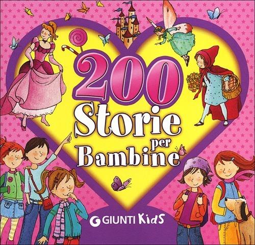 200 storie per bambine - Veronica Pellegrini - copertina