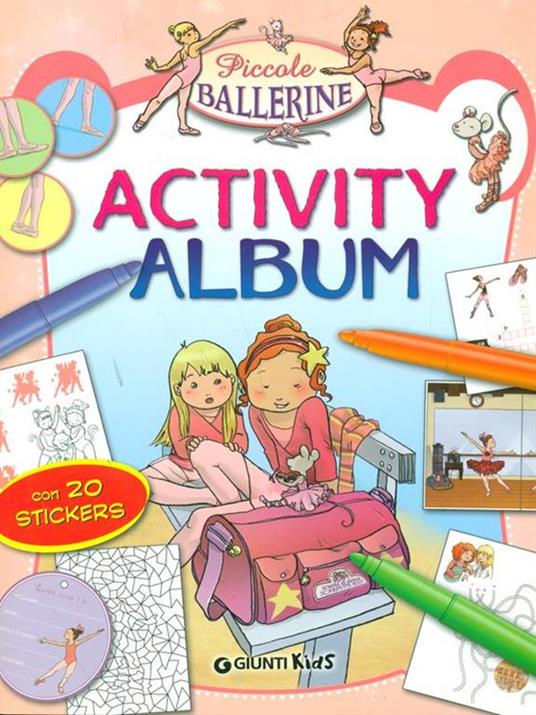 Piccole ballerine. Activity album. Con adesivi. Ediz. illustrata - copertina