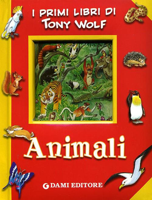 Animali. Ediz. illustrata - Anna Casalis - copertina