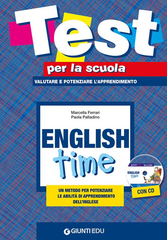 English time. Con CD-ROM - Marcella Ferrari,Paola Palladino - copertina