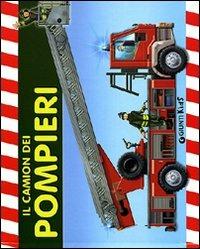 Il camion dei pompieri. Libro pop-up. Ediz. illustrata - Dario Cestaro - copertina