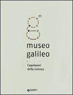 Museo Galileo. Capolavori della scienza