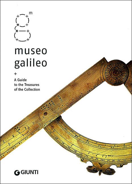 Museo Galileo. A guide to treasures of the collection - copertina