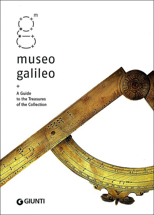 Museo Galileo. A guide to treasures of the collection - copertina