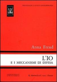 L' io e i meccanismi di difesa - Anna Freud - copertina