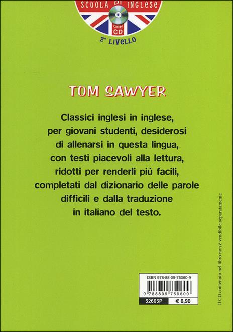 Tom Sawyer. Con traduzione e dizionario. Ediz. bilingue. Con CD Audio - Mark Twain - 2