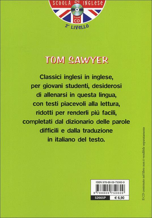 Tom Sawyer. Con traduzione e dizionario. Ediz. bilingue. Con CD Audio - Mark Twain - 2