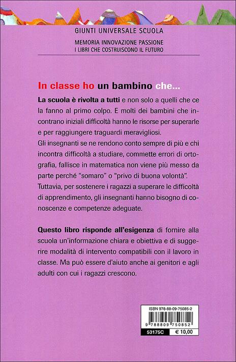 In classe ho un bambino che... L'insegnante di fronte ai disturbi specifici dell'apprendimento - Cesare Cornoldi,Sara Zaccaria - 4