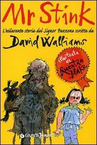 Mr Stink. L'esilarante storia del signor Puzzone - David Walliams - copertina