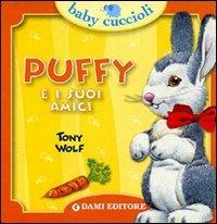 Puffy e i suoi amici. Ediz. illustrata - Silvia D'Achille,Tony Wolf - copertina