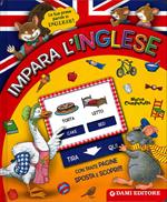 Impara l'inglese. Ediz. bilingue