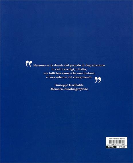 Italia unita. Il Risorgimento e le sue storie. Ediz. illustrata - Gianluca Formichi - 6