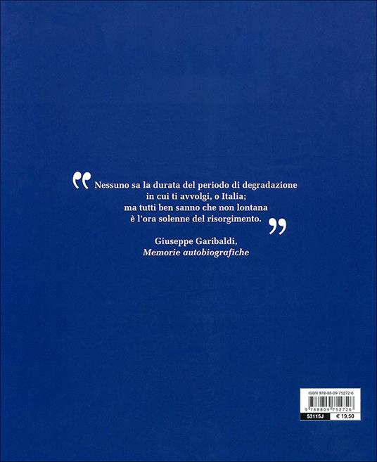 Italia unita. Il Risorgimento e le sue storie. Ediz. illustrata - Gianluca Formichi - 6